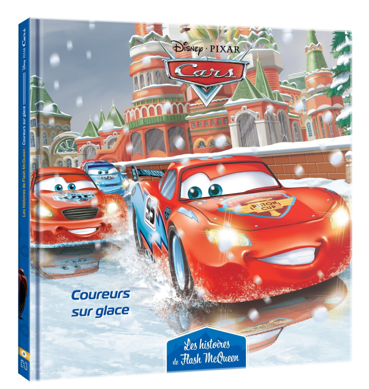 LES HISTOIRES DE FLASH MCQUEEN #8 - COUREURS SUR GLACE - XXX - DISNEY HACHETTE