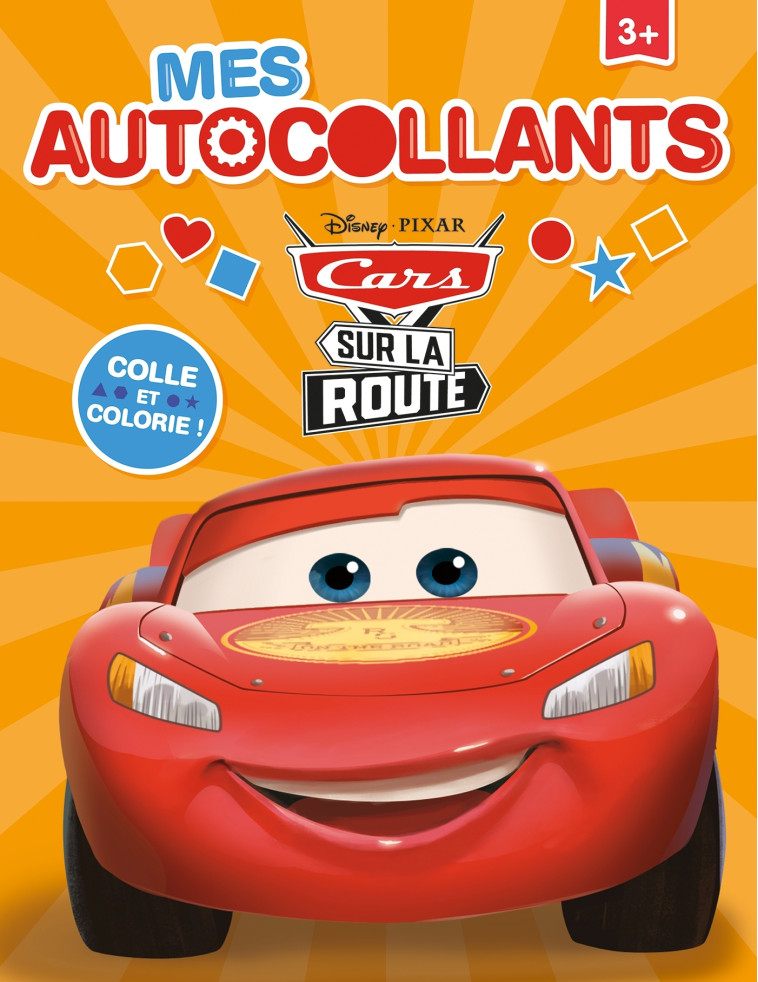 MES AUTOCOLLANTS CARS SUR LA ROUTE - COLLECTIF - DISNEY HACHETTE