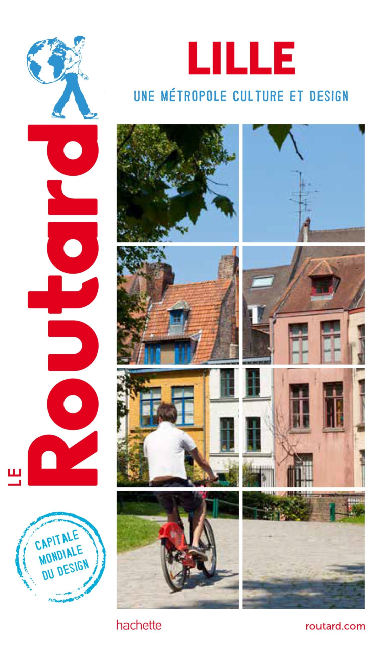 GUIDE DU ROUTARD LILLE METROPOLE - COLLECTF - HACHETTE TOURI