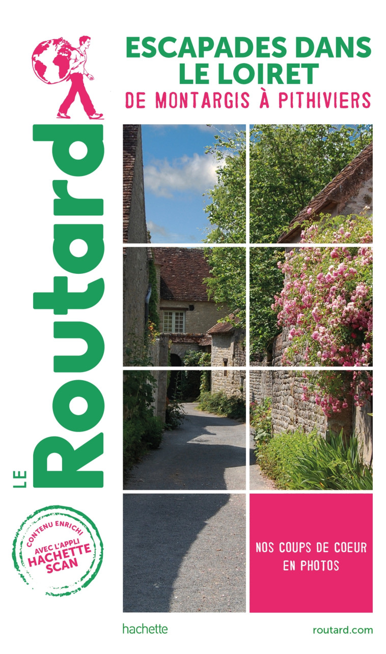 GUIDE DU ROUTARD ESCAPADES DANS LE LOIRET - COLLECTF - HACHETTE TOURI