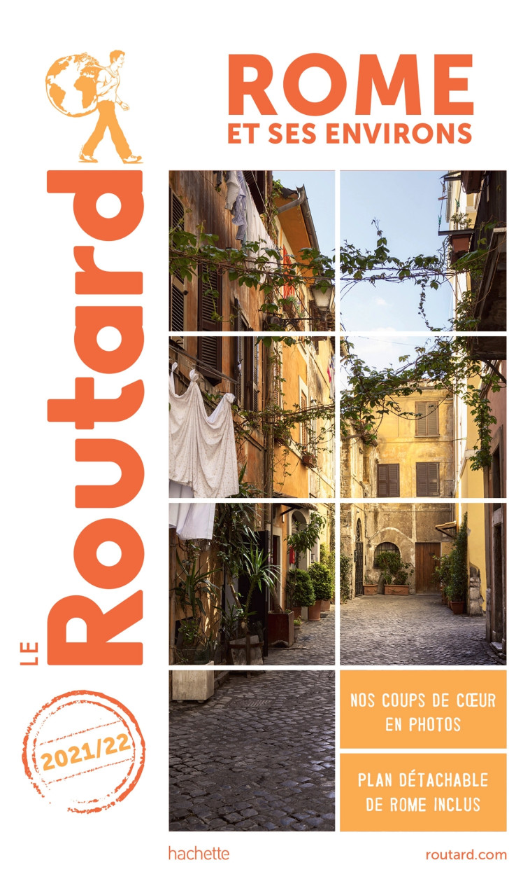 GUIDE DU ROUTARD ROME ET SES ENVIRONS 2021/ 22 - XXX - HACHETTE TOURI