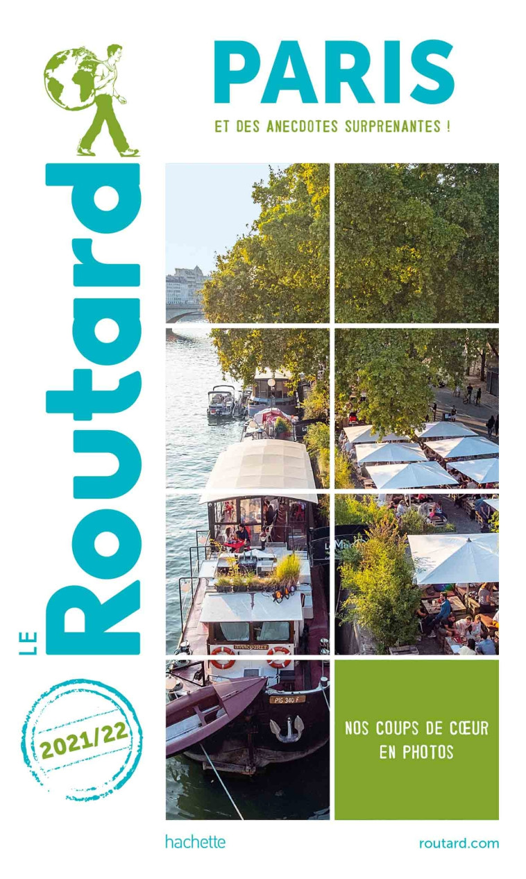 GUIDE DU ROUTARD PARIS 2021-2022 - XXX - HACHETTE TOURI