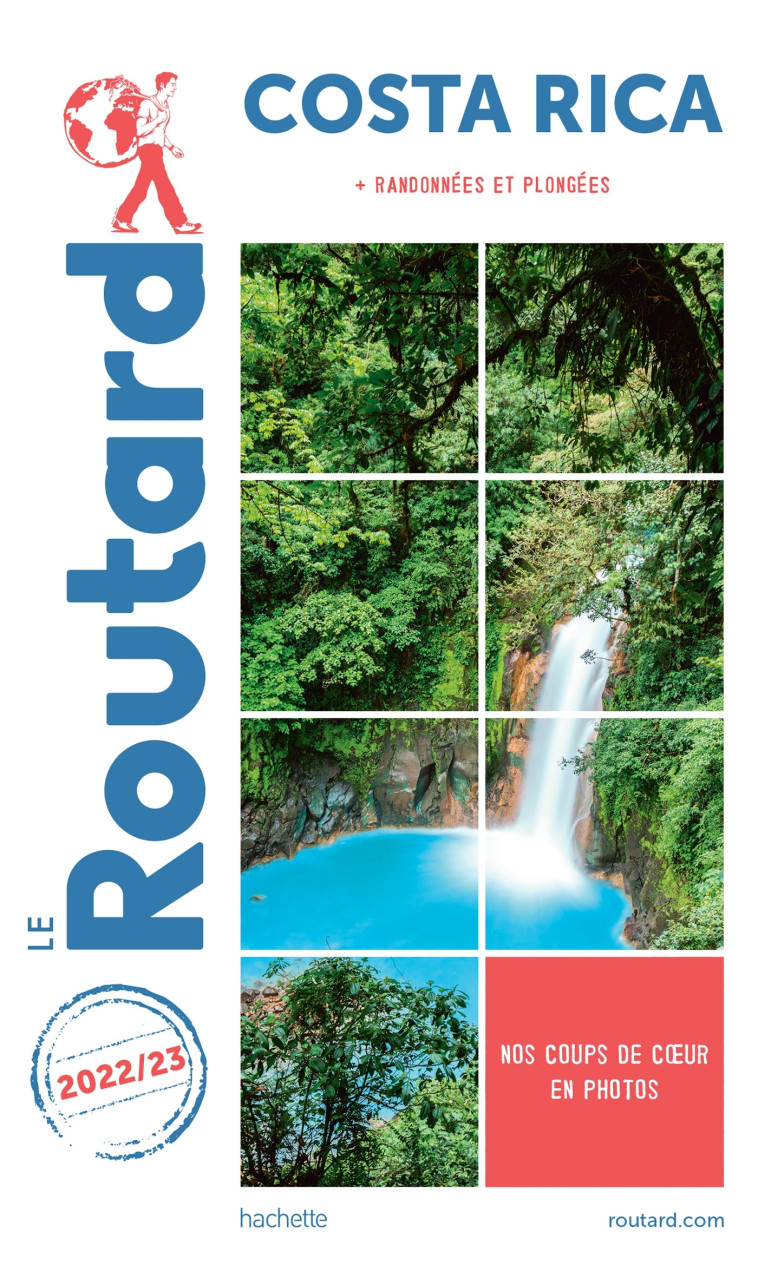 GUIDE DU ROUTARD COSTA RICA 2022/23 - XXX - HACHETTE TOURI