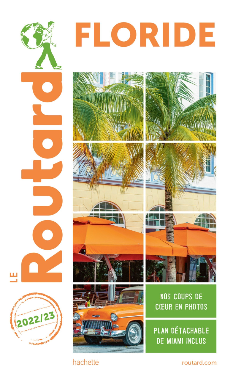 GUIDE DU ROUTARD FLORIDE 2022/23 - XXX - HACHETTE TOURI