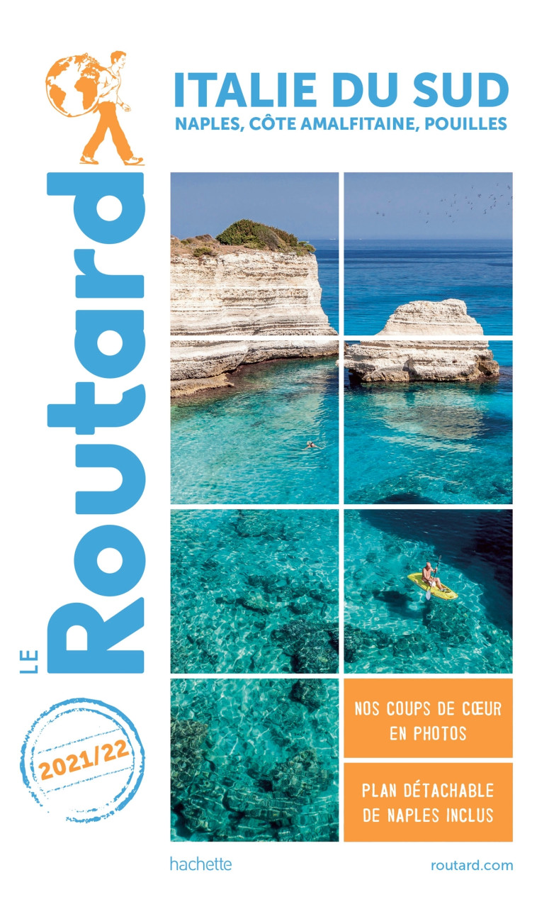 GUIDE DU ROUTARD ITALIE DU SUD 2021/22 - XXX - HACHETTE TOURI