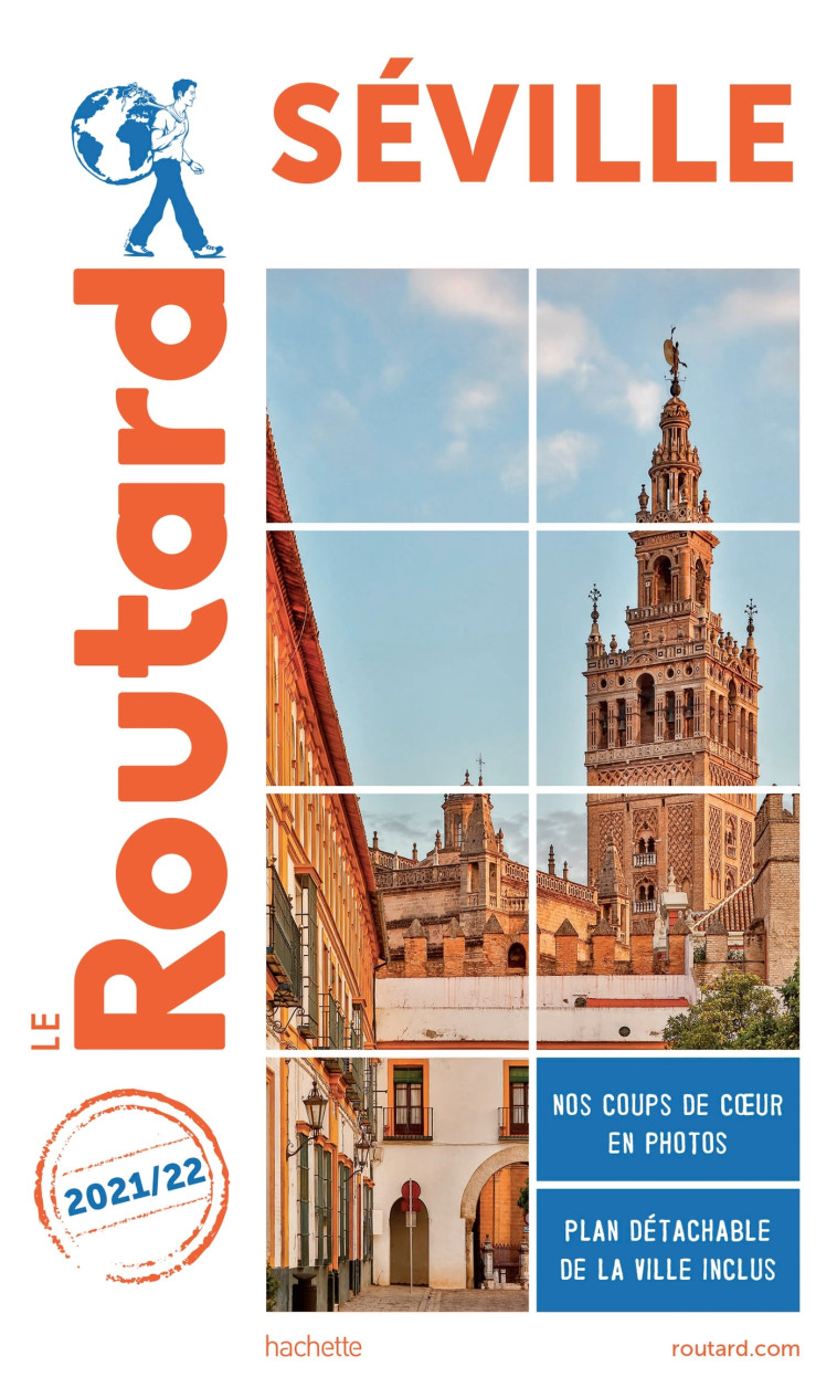 GUIDE DU ROUTARD SEVILLE 2021/22 - XXX - HACHETTE TOURI