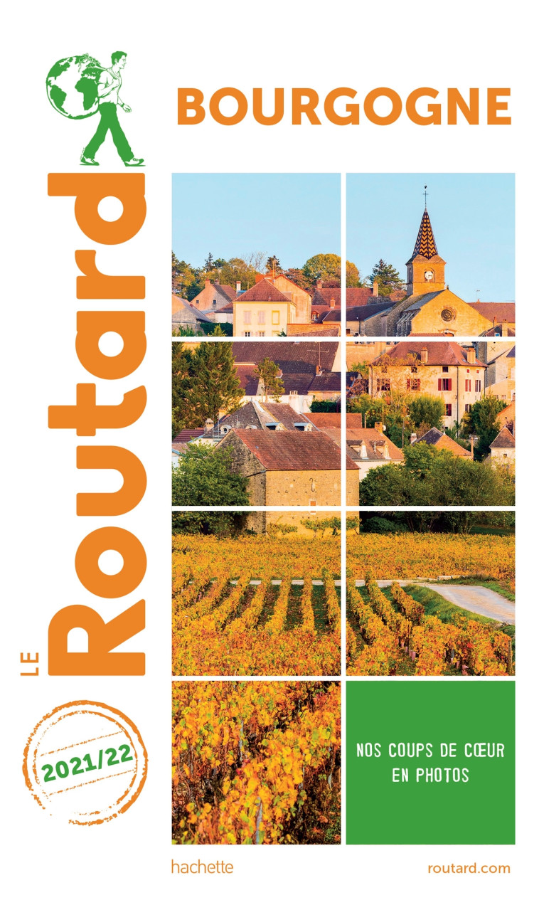 GUIDE DU ROUTARD BOURGOGNE 2021/22 - XXX - HACHETTE TOURI