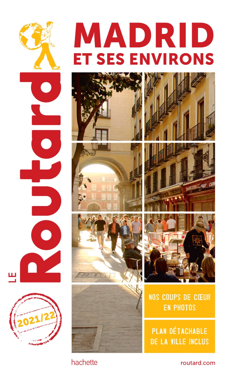 GUIDE DU ROUTARD MADRID ET SES ENVIRONS 202 1/22 - XXX - HACHETTE TOURI