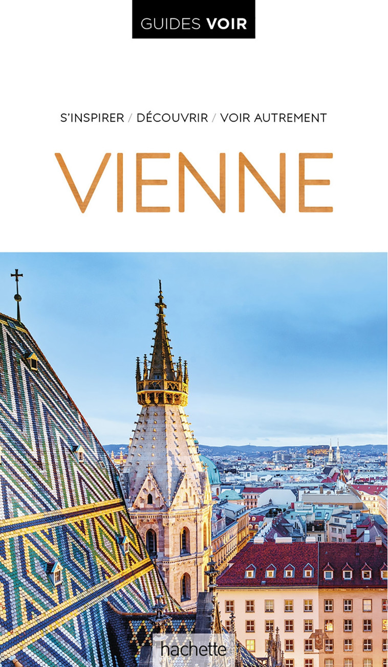 GUIDE VOIR VIENNE - XXX - HACHETTE TOURI