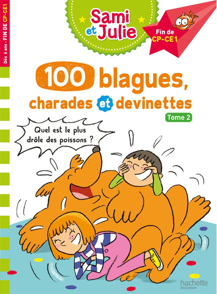 SAMI ET JULIE - 100 BLAGUES, CHARADES ET DE VINETTES TOME 2 - LEBRUN/BONTE - HACHETTE EDUC