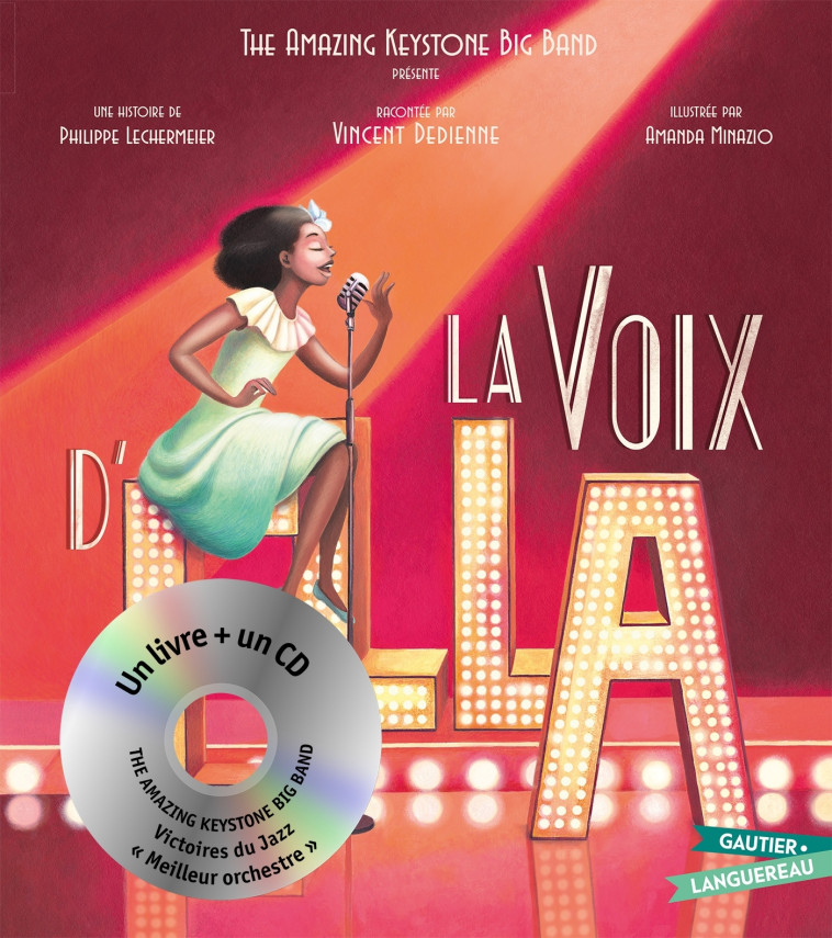 LA VOIX D'ELLA - LIVRE CD PETIT FORMAT - LECHERMEIER/MINAZIO - GAUTIER LANGU.