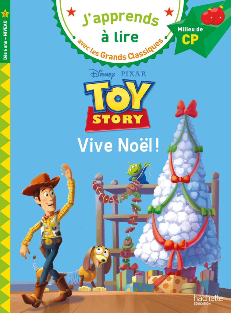 TOY STORY, VIVE NOEL !  CP NIVEAU 2 - ALBERTIN ISABELLE - HACHETTE EDUC