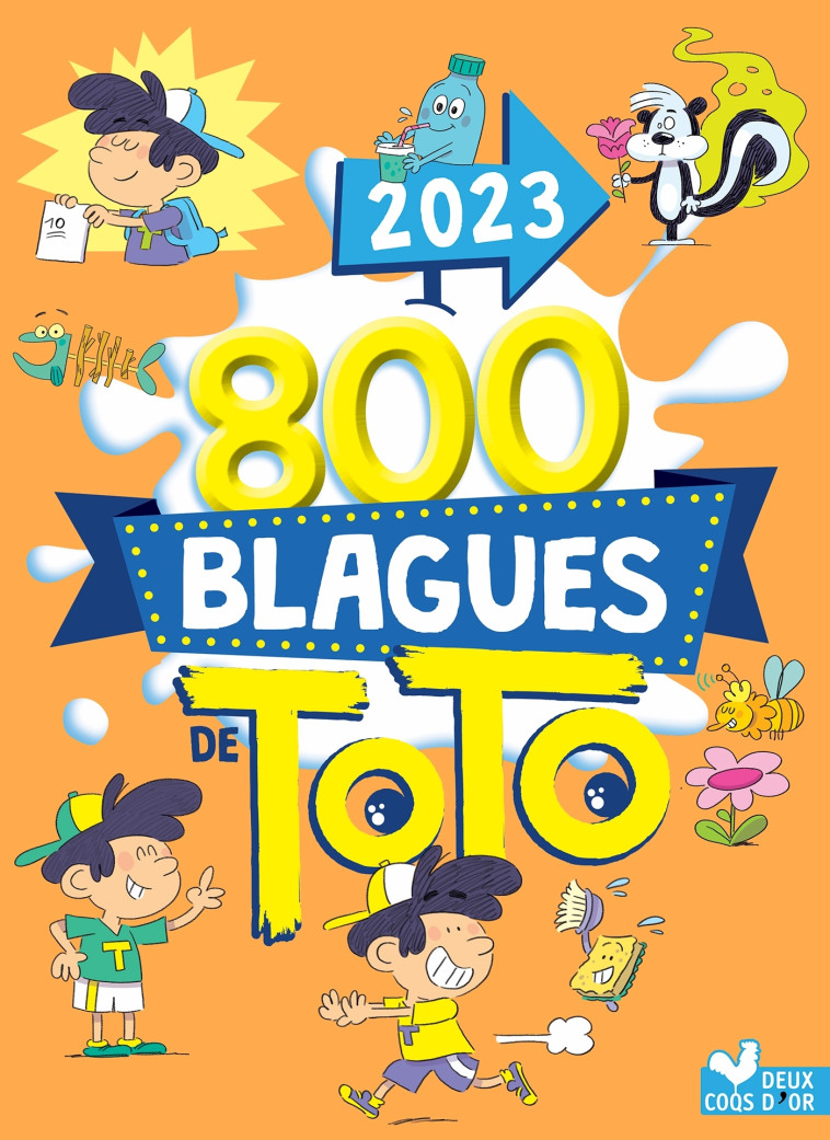 800 BLAGUES DE TOTO 2023 - XXX - DEUX COQS D OR