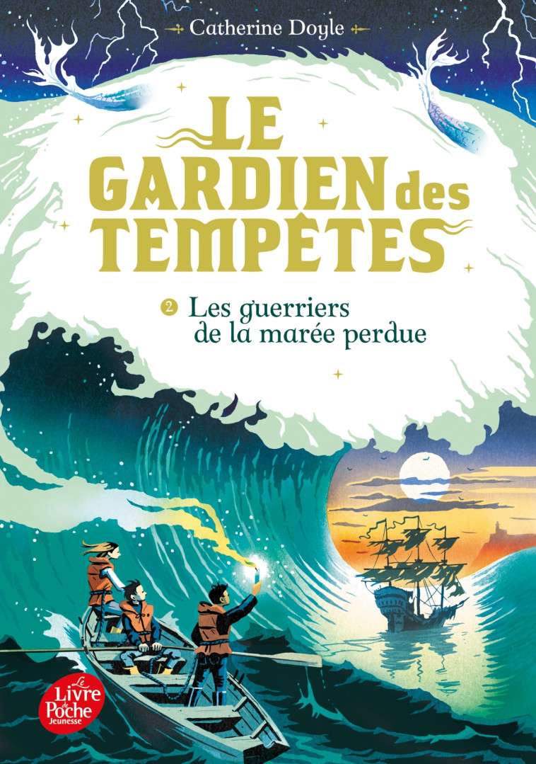 LE GARDIEN DES TEMPETES T02 LES GUERRIERS DE LA MAREE PERDUE - DOYLE CATHERINE - POCHE JEUNESSE