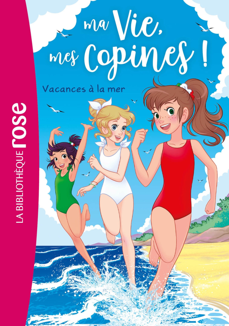 MA VIE, MES COPINES T31 VACANCES A LA MER - KALENGULA/ALBIERO - HACHETTE JEUN.