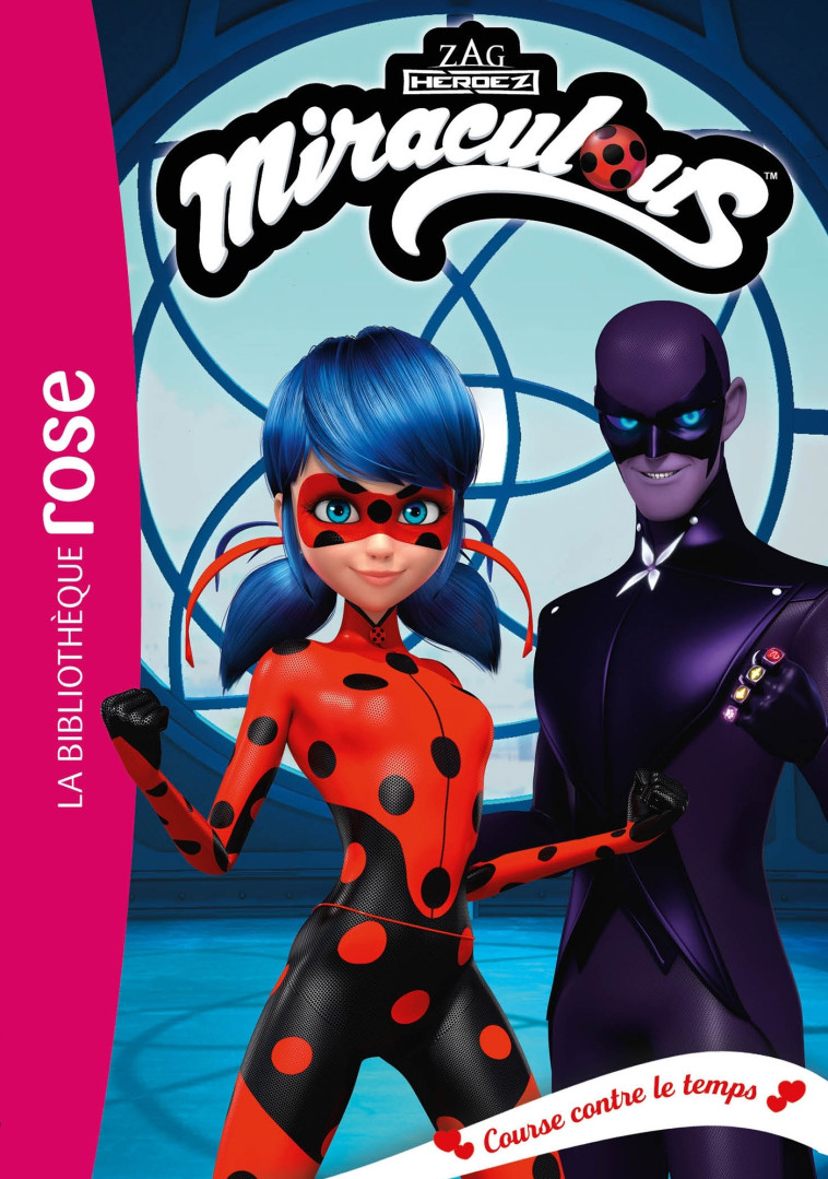 MIRACULOUS T46 COURSE CONTRE LE TEMPS - ZAG - HACHETTE JEUN.