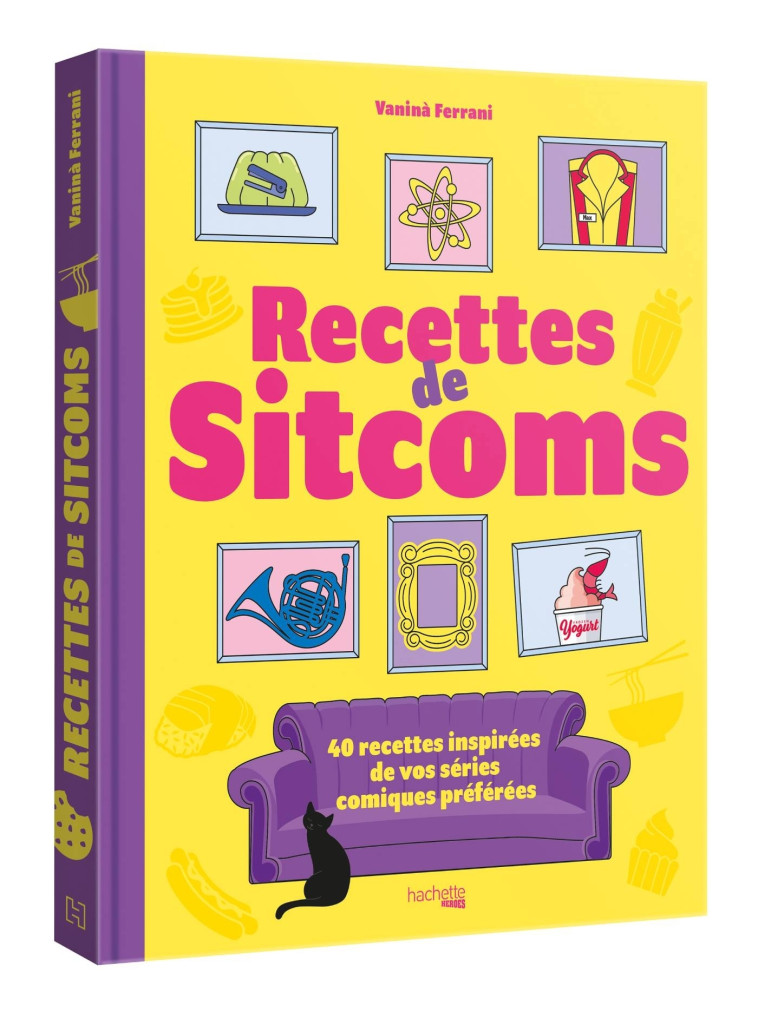 LES RECETTES DE SITCOMS - FERRANI VANINA - HACHETTE HEROES