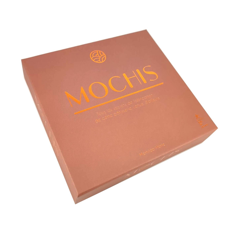 MOCHIS - TOUS LES SECRETS DE FABRICATION DE CETTE PATISSERIE VENUE D'AILLEURS - MOTTE MATHILDA - HACHETTE PRAT