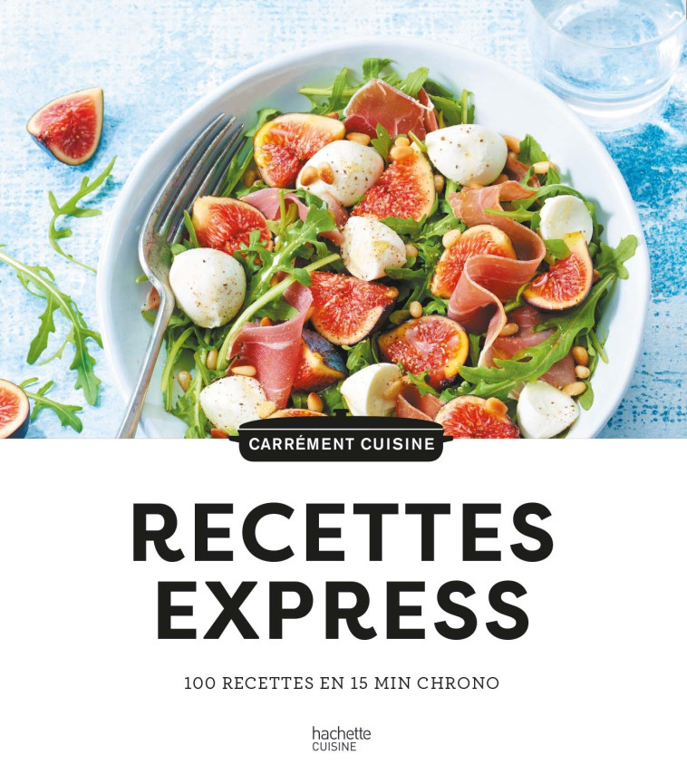 100 RECETTES EXPRESS - XXX - HACHETTE PRAT