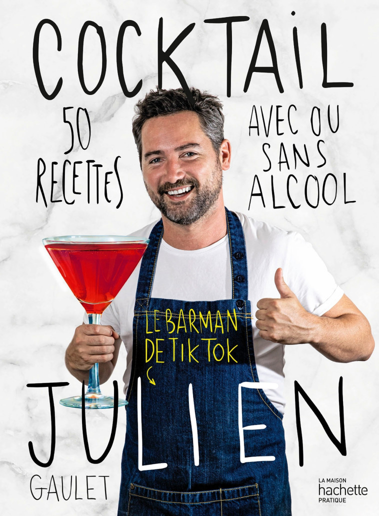 COCKTAILS - LE BARMAN DE TIKTOK - GAULET JULIEN - HACHETTE PRAT