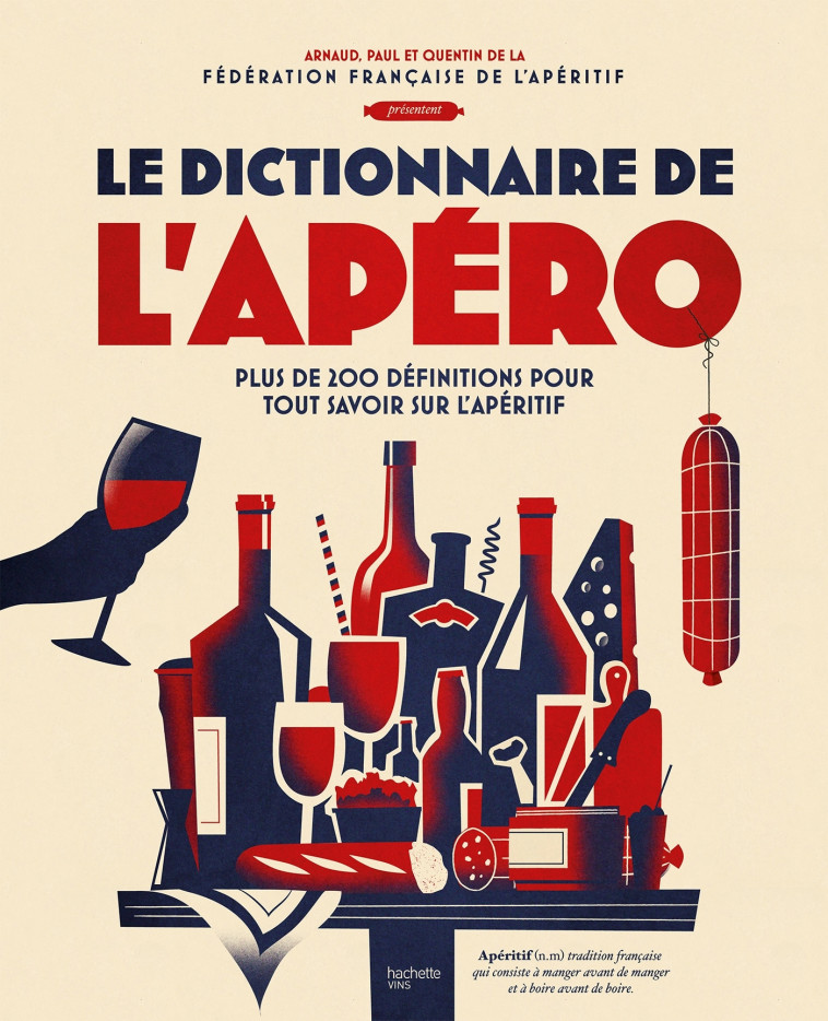 LE DICTIONNAIRE DE L'APERO - SOLIER/CHAPUIS - HACHETTE PRAT