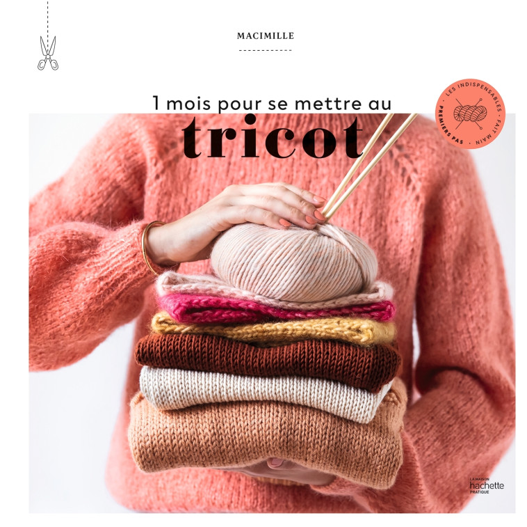 1 MOIS POUR SE METTRE AU TRICOT - KOCH CAMILLE - HACHETTE PRAT