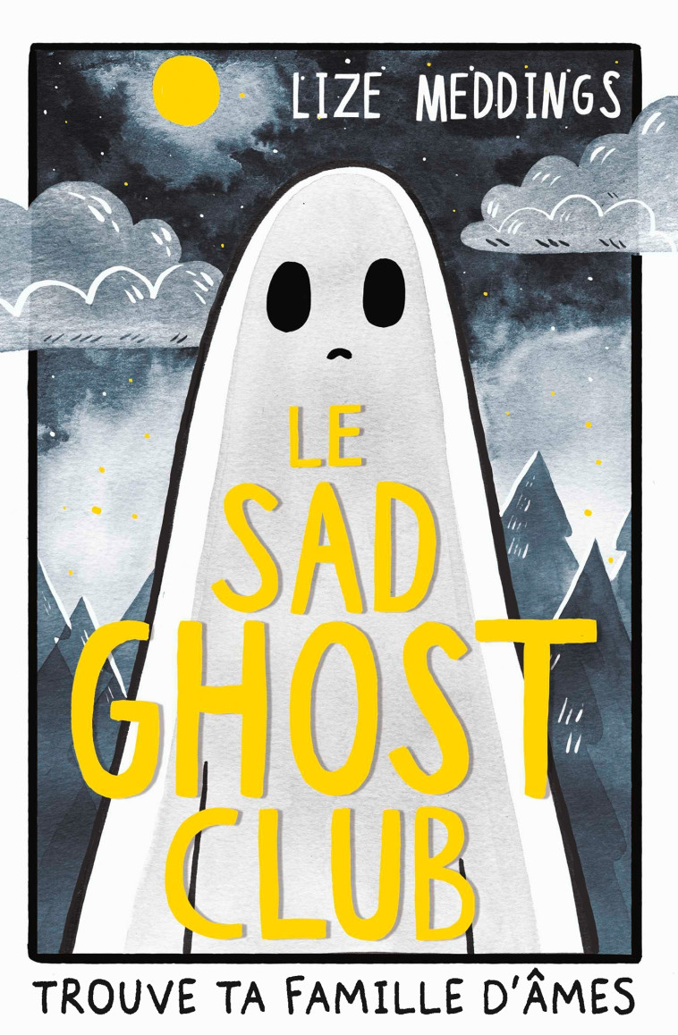 LE SAD GHOST CLUB - T1 - TROUVE TA FAMILLE D'AME - MEDDINGS LIZE - LOTUS ELEPHANT