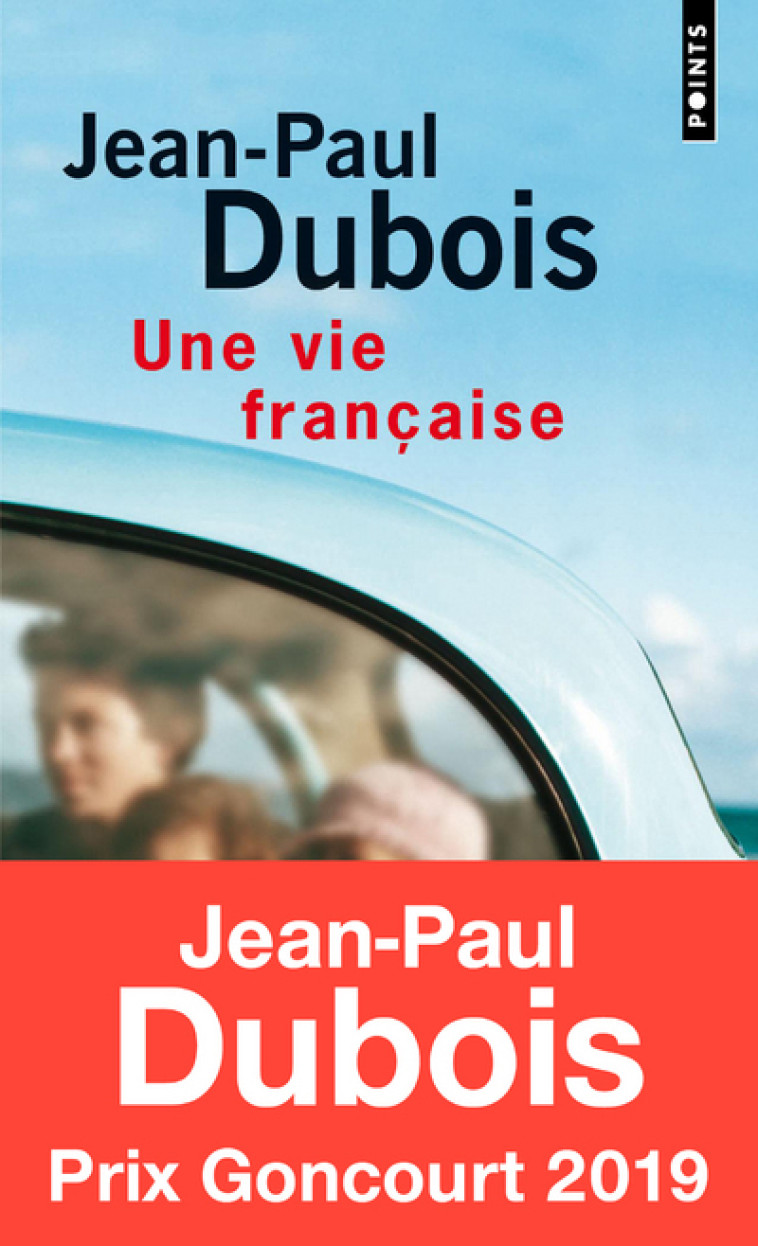 UNE VIE FRANCAISE - DUBOIS JEAN-PAUL - POINTS