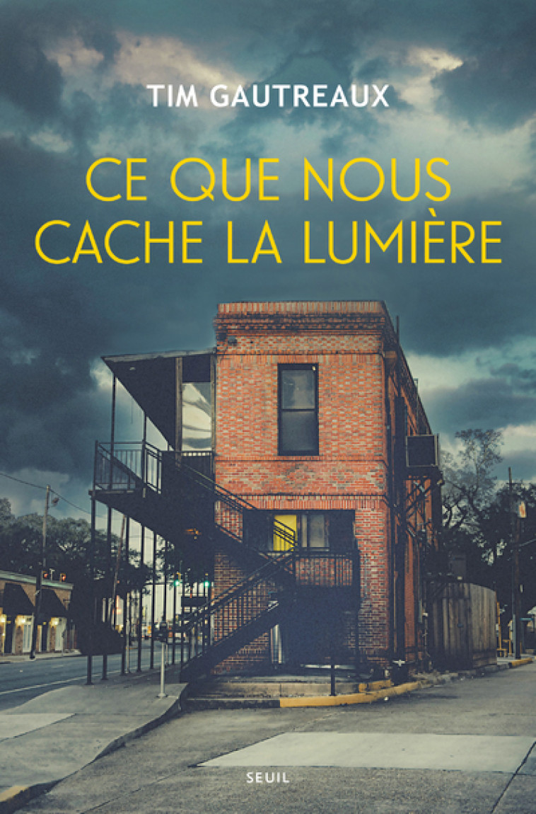 CE QUE NOUS CACHE LA LUMIERE - GAUTREAUX TIM - SEUIL