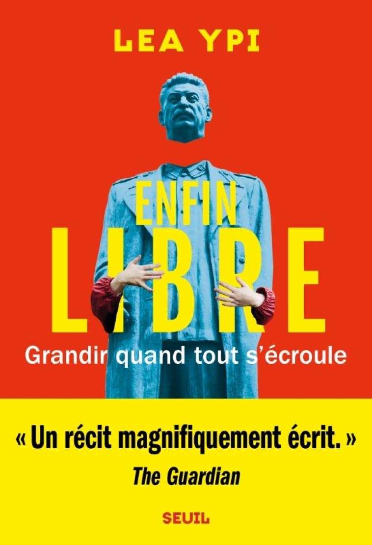 ENFIN LIBRE. GRANDIR QUAND TOUT S'ECROULE - YPI LEA - SEUIL