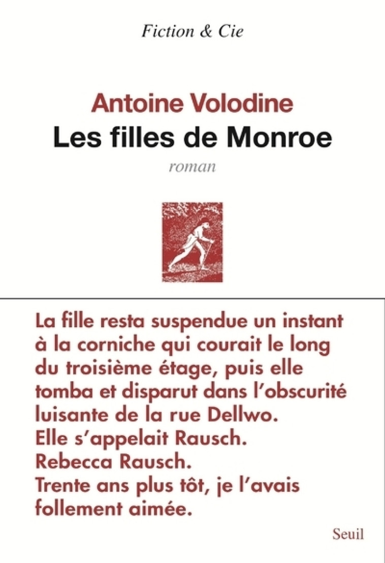 LES FILLES DE MONROE - VOLODINE ANTOINE - SEUIL