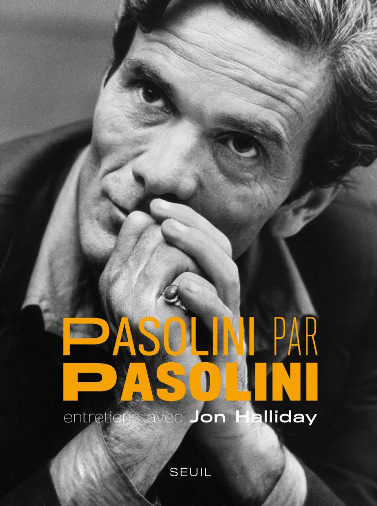 PASOLINI PAR PASOLINI - PASOLINI/STACK - SEUIL