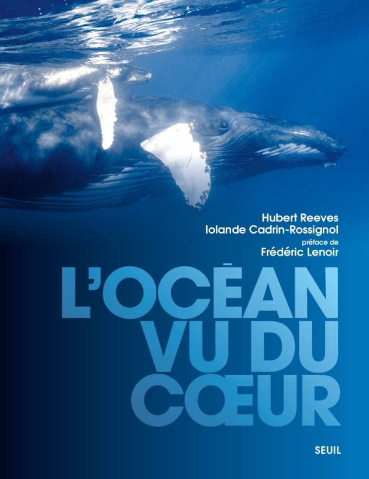 L'OCEAN VU DU C UR - CADRIN-ROSSIGNOL - SEUIL