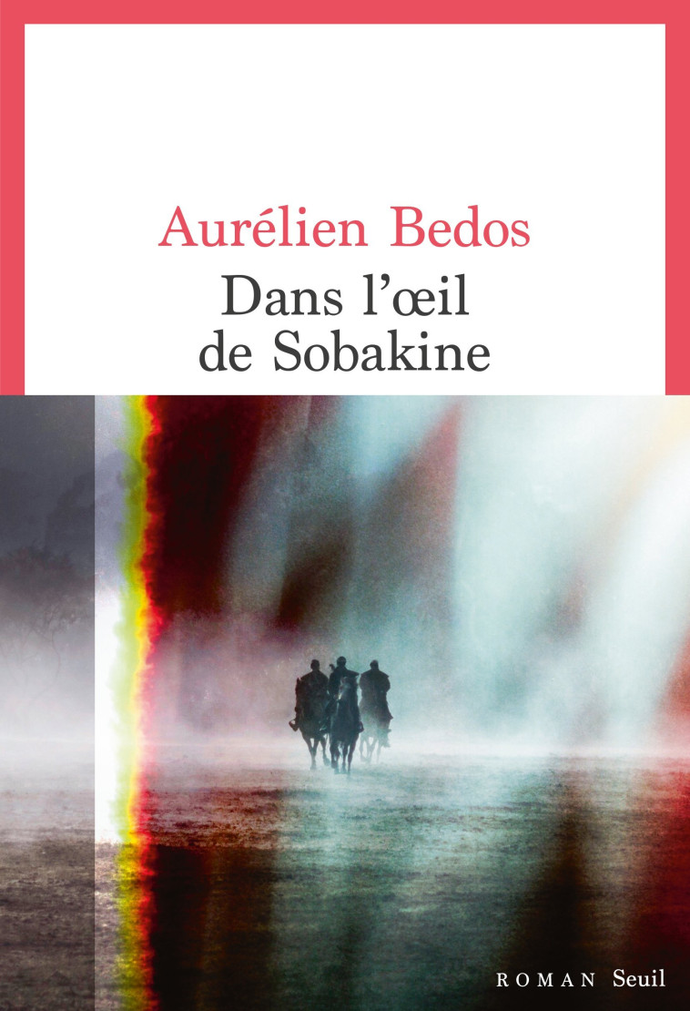 DANS L'OEIL DE SOBAKINE - BEDOS AURELIEN - SEUIL