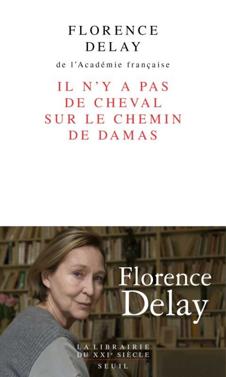 IL N'Y A PAS DE CHEVAL SUR LE CHEMIN DE DAMAS - DELAY FLORENCE - SEUIL