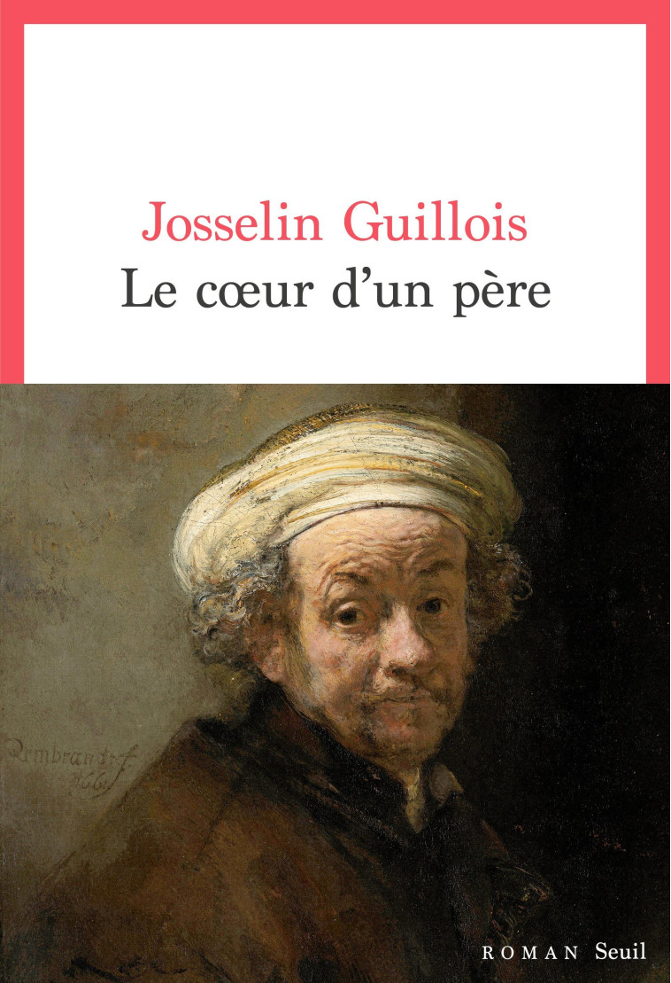 LE COEUR DE PERE - GUILLOIS JOSSELIN - SEUIL