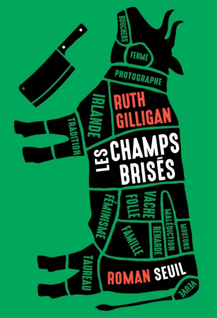 LES CHAMPS BRISES - GILLIGAN RUTH - SEUIL