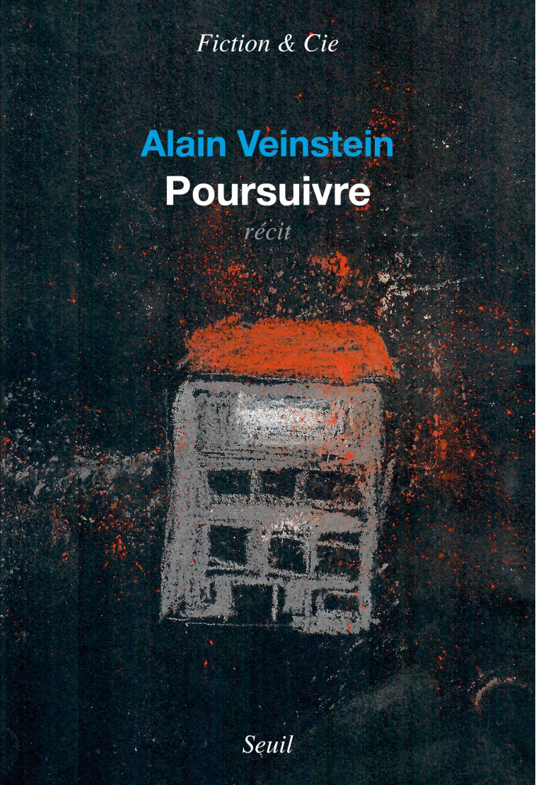 POURSUIVRE - VEINSTEIN ALAIN - SEUIL