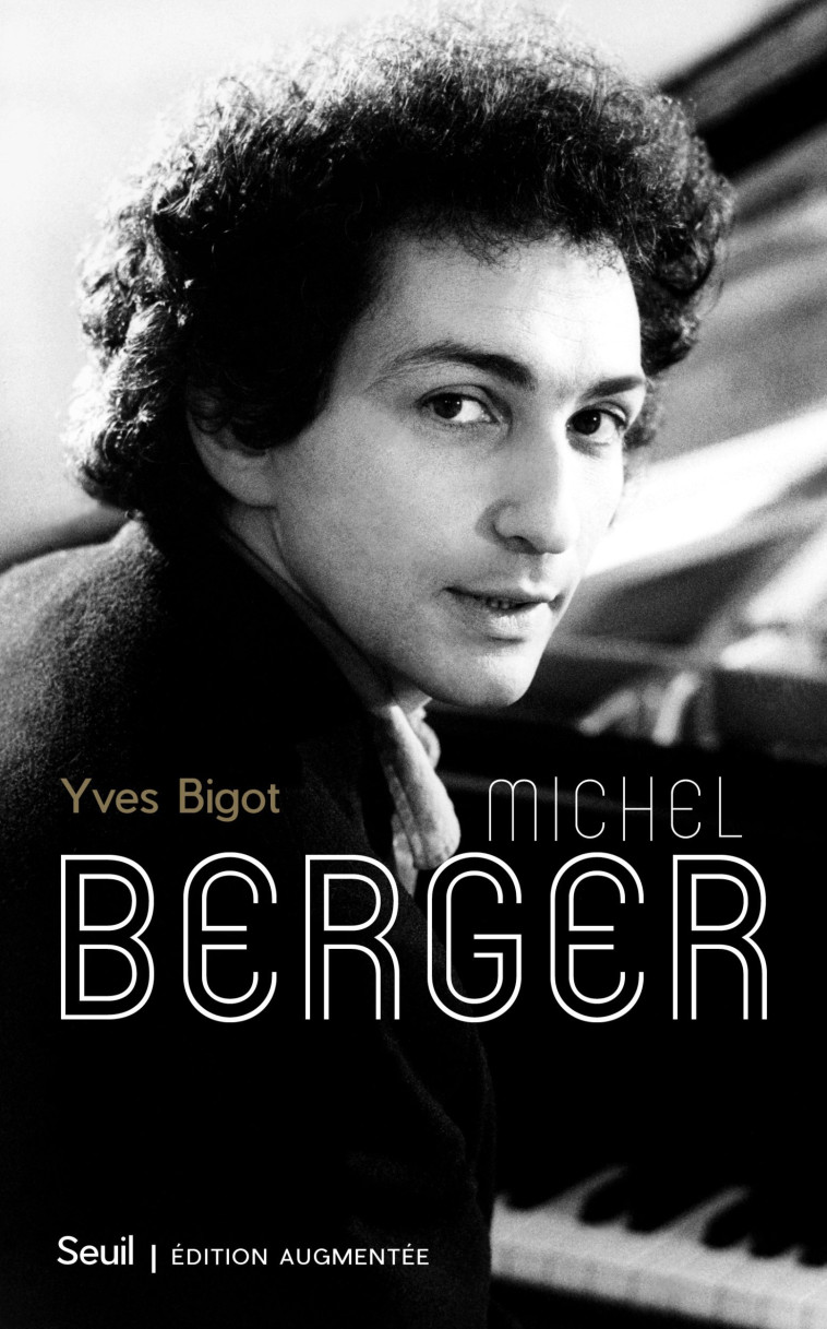 MICHEL BERGER ((NOUVELLE EDITION AU) - BIGOT YVES - SEUIL