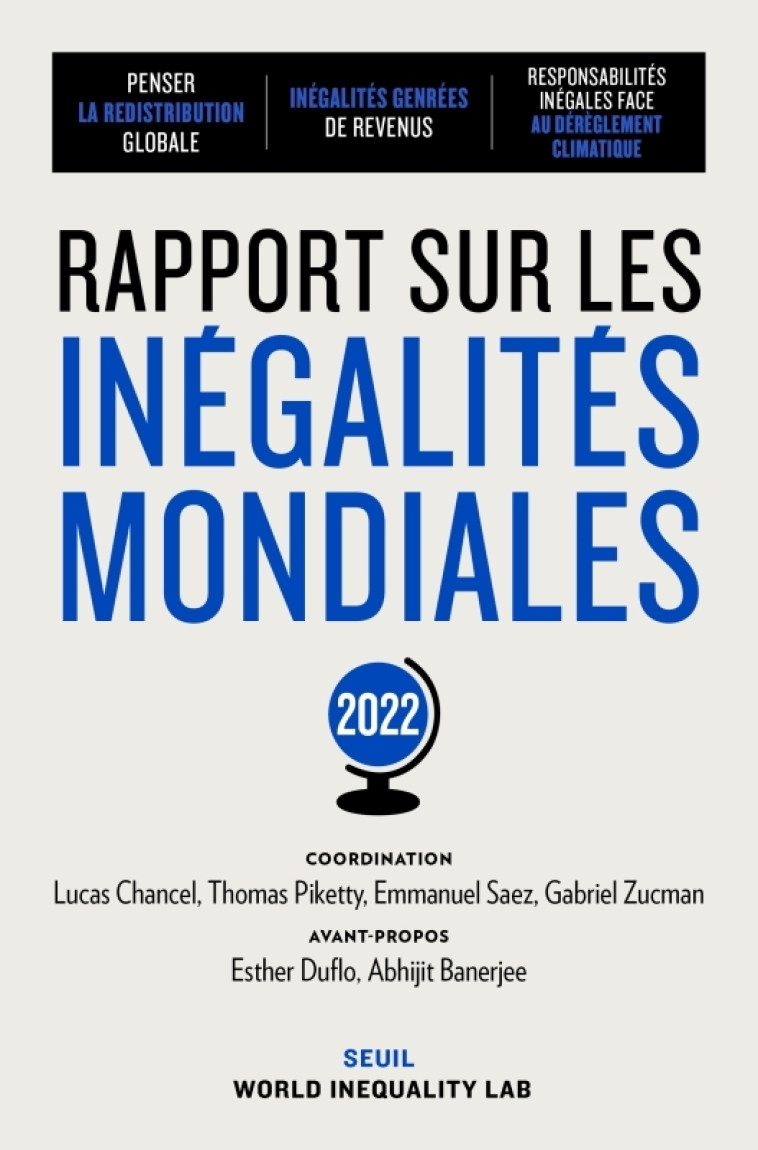 RAPPORT SUR LES INEGALITES MONDIALES 2022 - CHANCEL/COLLECTIF - SEUIL