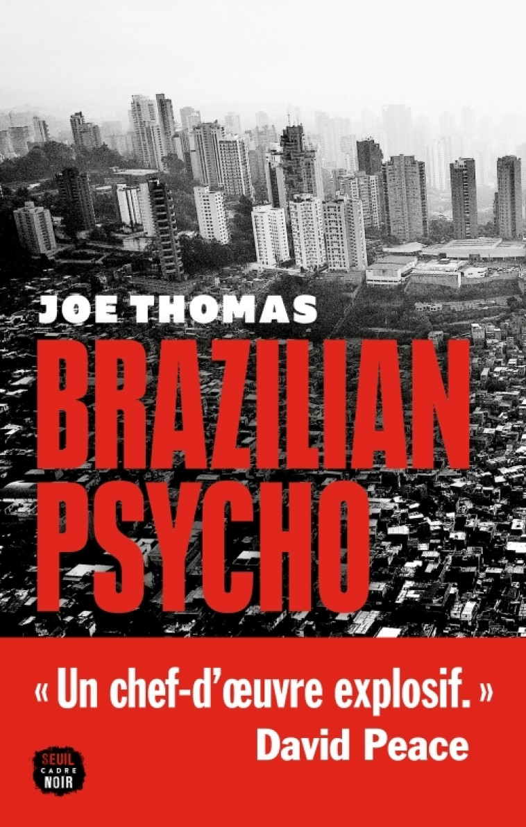 BRAZILIAN PSYCHO - THOMAS JOE - SEUIL