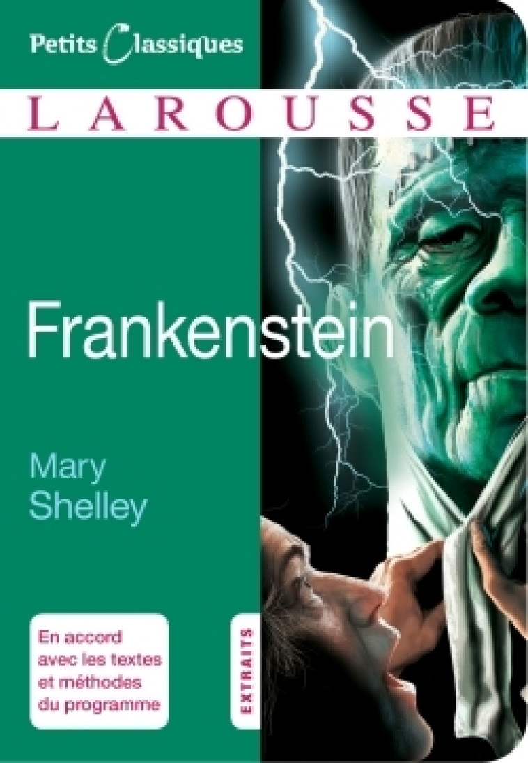 FRANKENSTEIN EXTRAITS - SHELLEY MARY - LAROUSSE