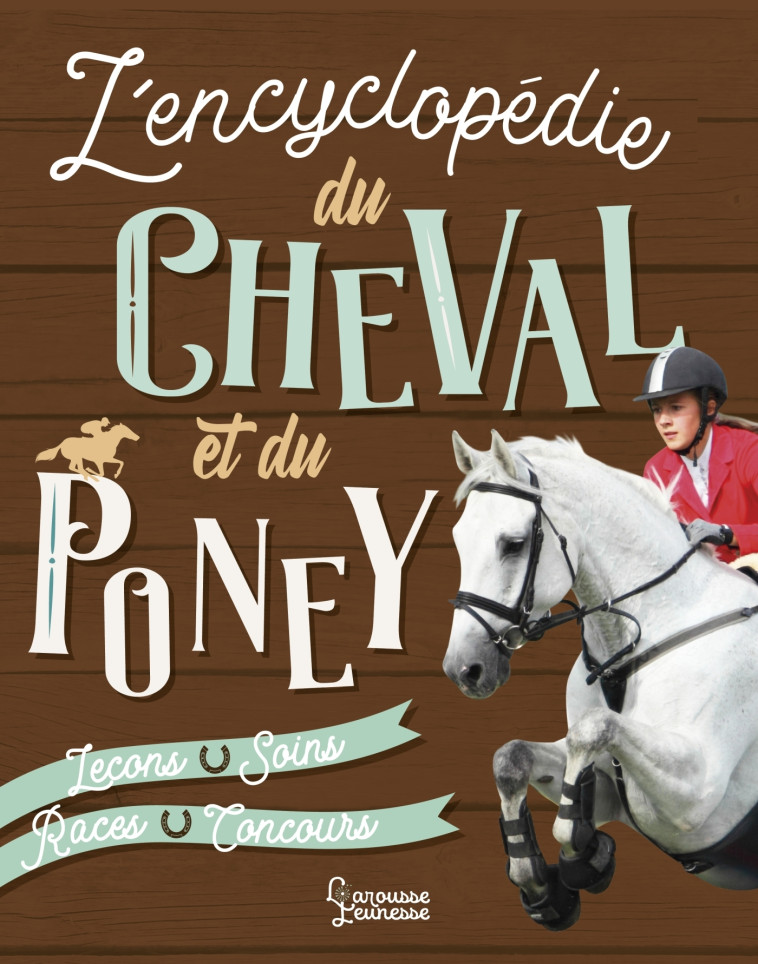 L'ENCYCLOPEDIE DU CHEVAL ET DU PONEY - RANSFORD/LANGRISH - LAROUSSE