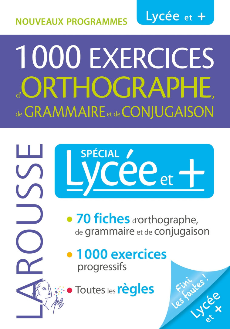 1000 EXERCICES D'ORTHOGRAPHE SPECIAL LYCEE ET + - SOMMANT LINE - LAROUSSE