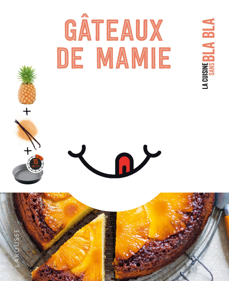 PETIT BLABLA - GATEAUX DE MAMIE - XXX - LAROUSSE