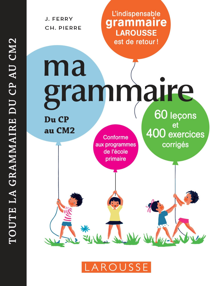 MA GRAMMAIRE LAROUSSE DU CP AU CM2 - COLLECTIF - LAROUSSE