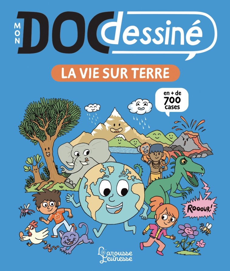 MON DOC DESSINE - LA VIE SUR TERRE - LEDU/FRATTINI/RODA - LAROUSSE