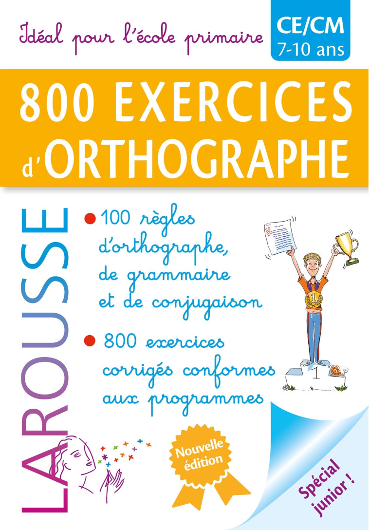 800 EXERCICES D'ORTHOGRAPHE / PRIMAIRE - XXX - LAROUSSE