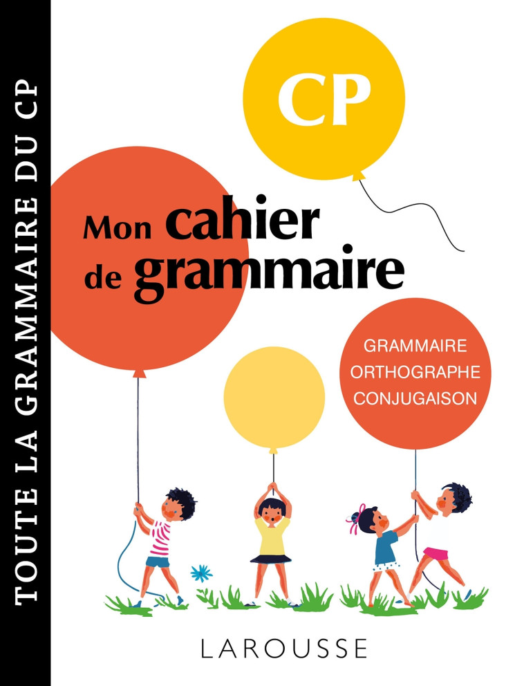 MON CAHIER DE GRAMMAIRE CP - COLLECTIF - LAROUSSE