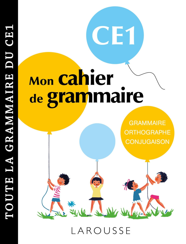 MON CAHIER DE GRAMMAIRE CE1 - COLLECTIF - LAROUSSE